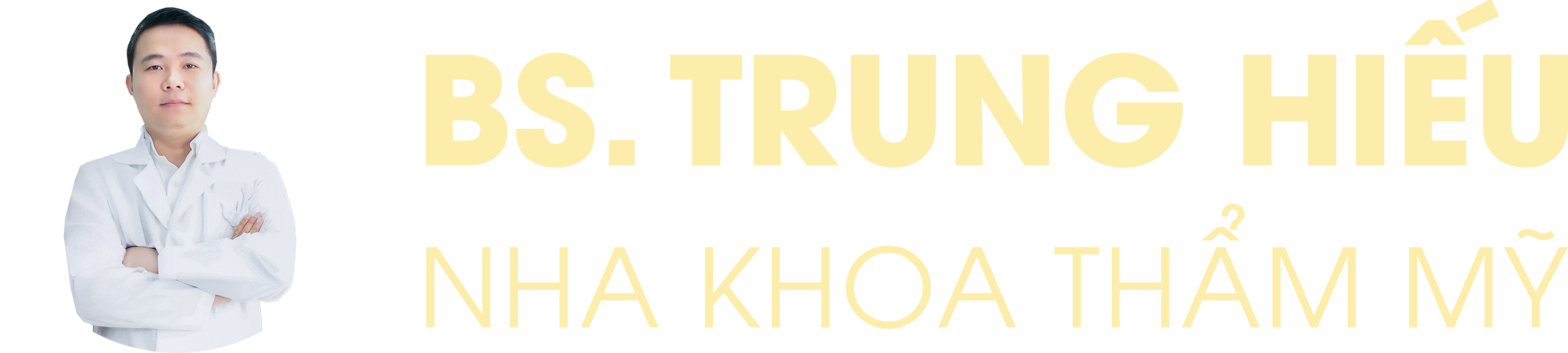 Nha Khoa Thẩm Mỹ Bác Sĩ Trung Hiếu